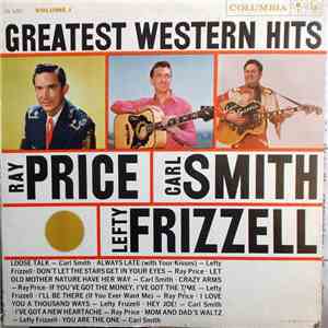 Various - Greatest Western Hits, Vol. 1: Ray Price, Carl Smith, Lefty Frizzell download free