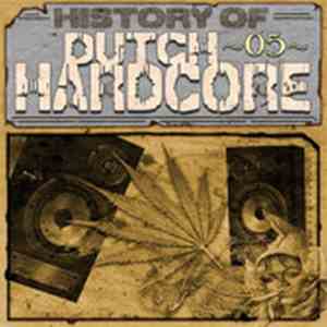 Various - History Of Dutch Hardcore 05 download mp3 flac
