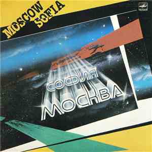 Various - Moscow Sofia = София Москва download free