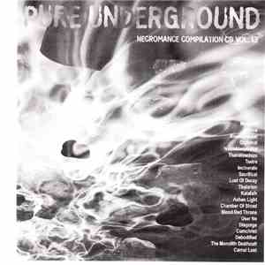 Various - Pure Underground - Necromance Compilation CD Vol. 13 download mp3 flac
