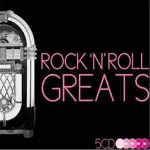 Various - Rock 'N' Roll Greats download free