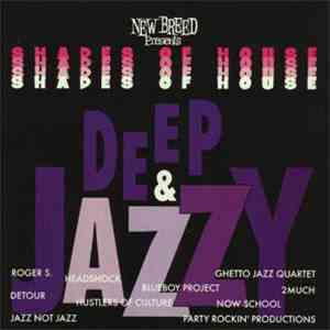 Various - Shades Of House Deep & Jazzy download free