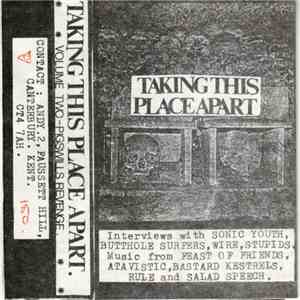 Various - Taking This Place Apart. Volume Two-Pigswills Revenge. download free