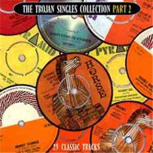 Various - The Trojan Singles Collection Part 2 download free