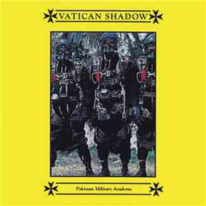 Vatican Shadow - Pakistan Military Academy download mp3 flac