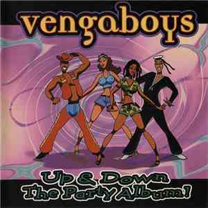 Vengaboys - Up & Down - The Party Album! download free Vengaboys - Up & Down - The Party Album! download mp3 flac