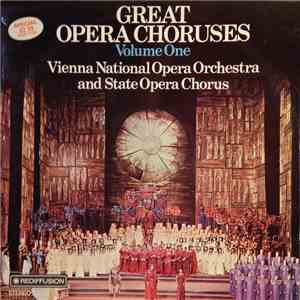 Vienna National Opera Orchestra, Vienna State Opera Chorus - Great Opera Choruses, Volume One download free