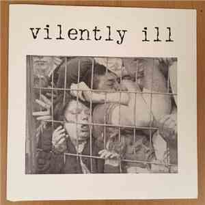 Vilently Ill - Vilently Ill download free