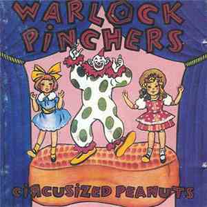 Warlock Pinchers - Circusized Peanuts download free