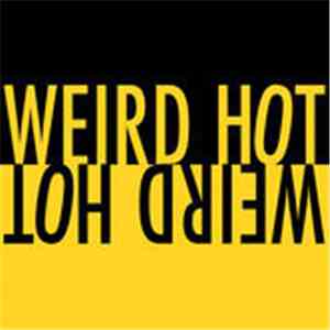 Weird Hot - Weird Hot download mp3 flac