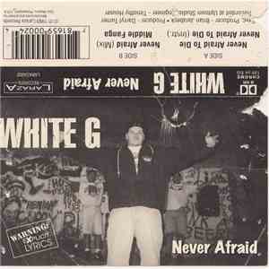White G - Never Afraid download mp3 flac