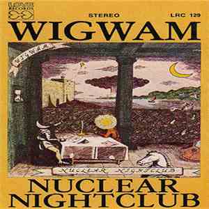 Wigwam  - Nuclear Nightclub download mp3 flac