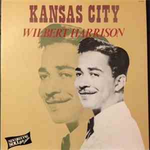 Wilbert Harrison - Kansas City download free