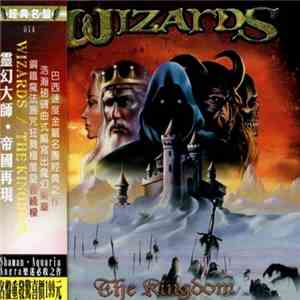 Wizards  - The Kingdom download mp3 flac