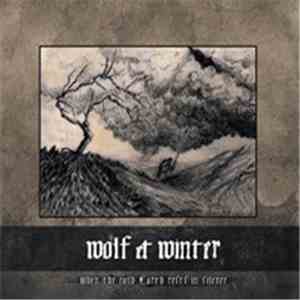 Wolf & Winter - When The Cold Earth Rests In Silence download mp3 flac