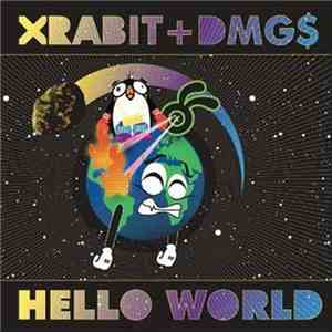 Xrabit + DMG$ - Hello World download free