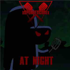 xSPONGEXCOREx - At Night download mp3 flac