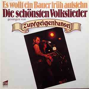 Zupfgeigenhansel - Es Wollt Ein Bauer Früh Aufstehn – Die Schönsten Volkslieder download mp3 flac